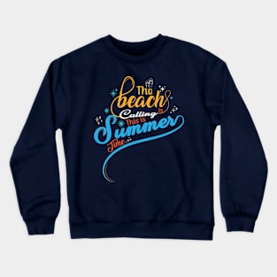 Beach Summer Crewneck Sweatshirt